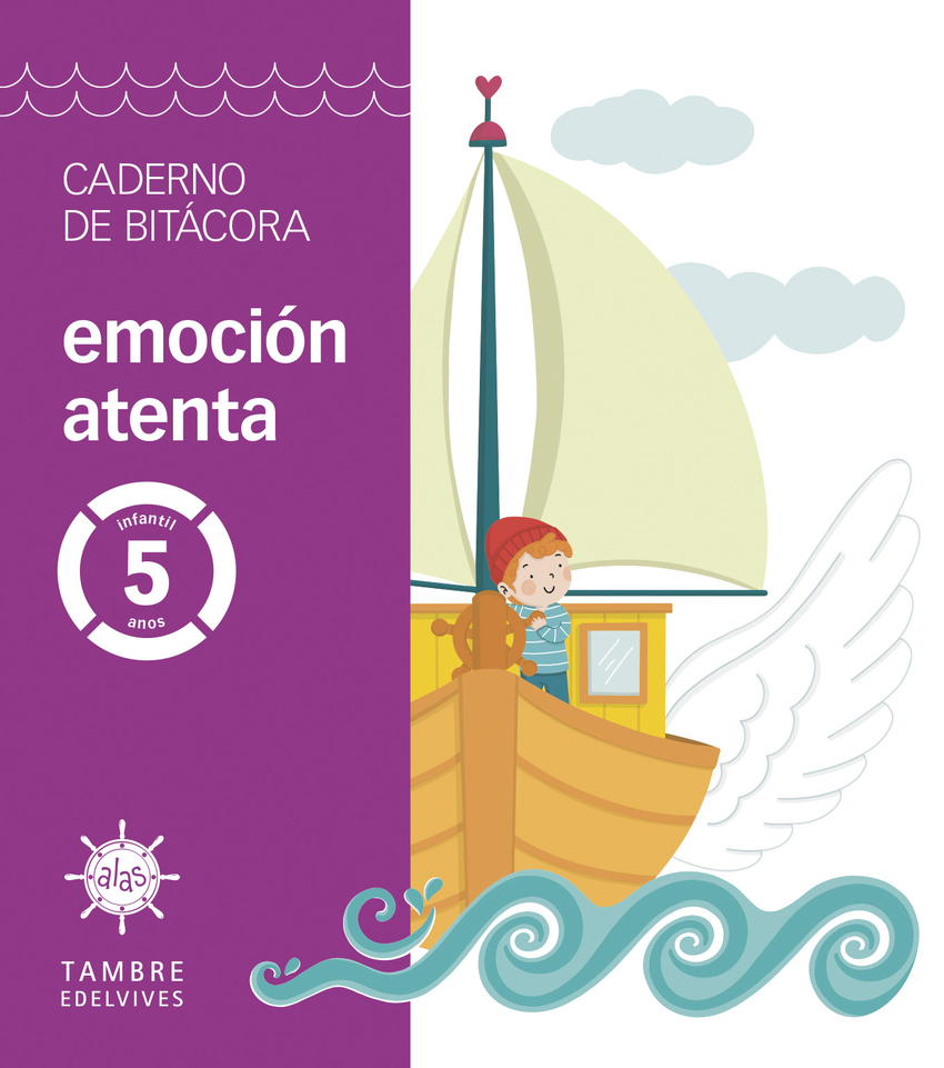 [9788490467596] Proxecto Alas - Emoción atenta - 5 anos. Caderno de bitácora