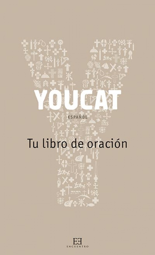 [9788490550588] Youcat: Tu Libro De Oracion