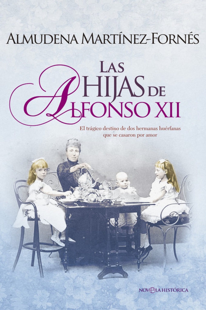[9788490608807] LAS HIJAS DE ALFONSO XII