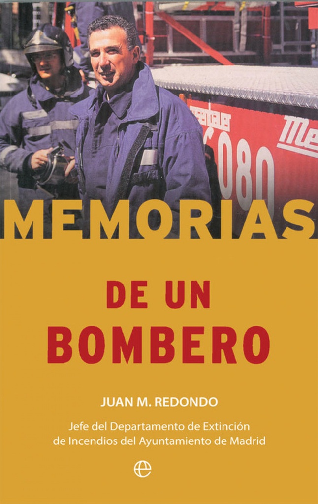 [9788490609934] Memorias de un bombero