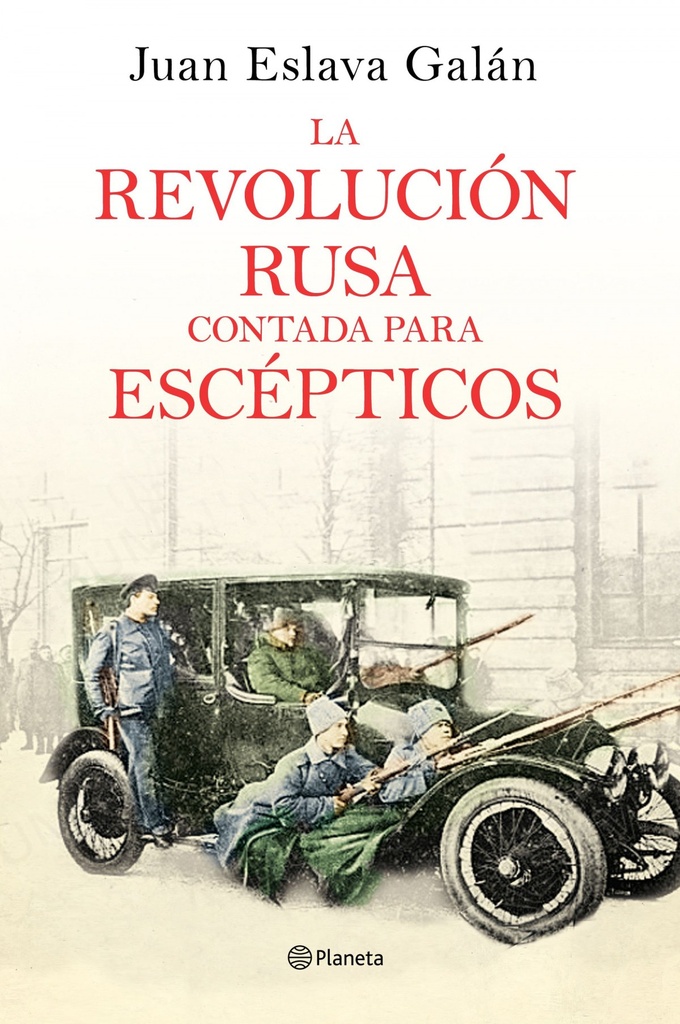 [9788408169437] La Revolución Rusa Contada para Escèpticos