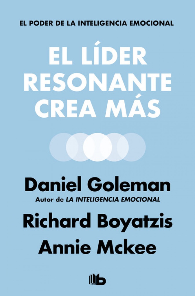 [9788490708354] EL LIDER RESONANTE CREA MÁS