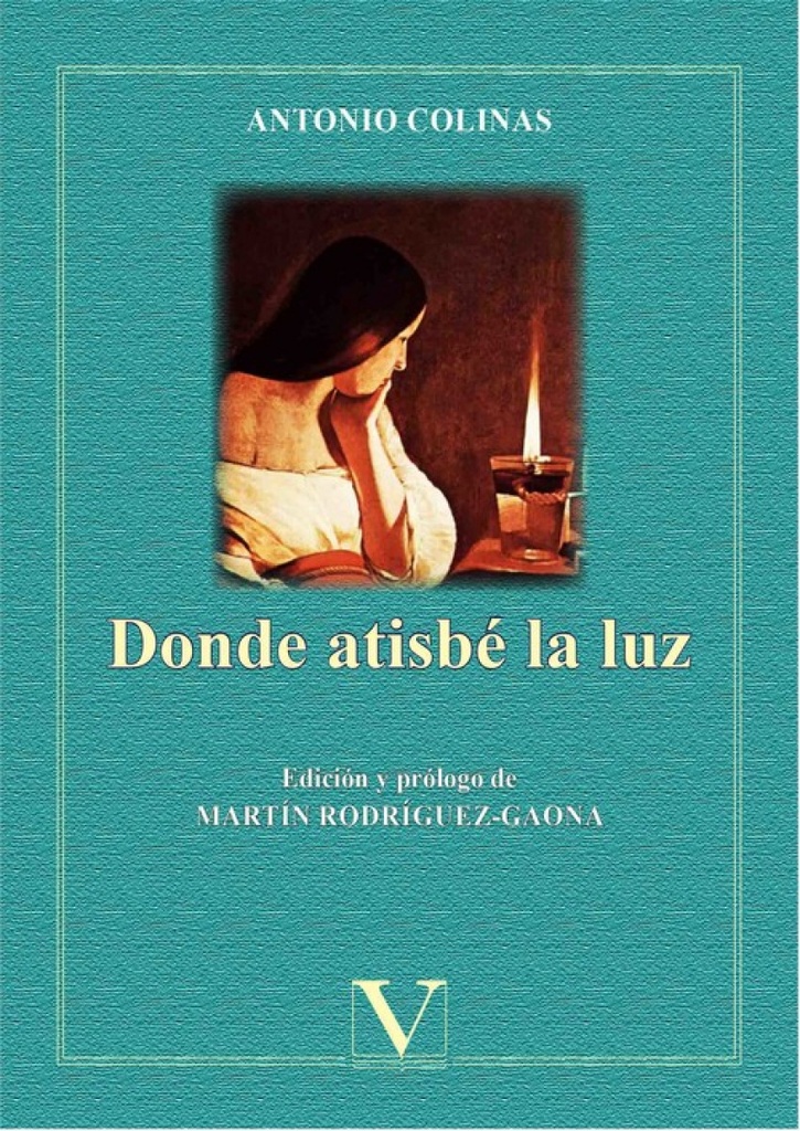 [9788490746738] DONDE ATISBÉ LA LUZ