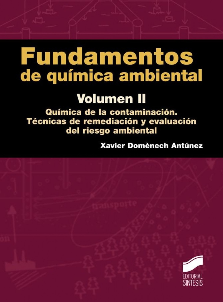[9788490770580] FUNDAMENTOS DE QUIMICA AMBIENTAL VOL II