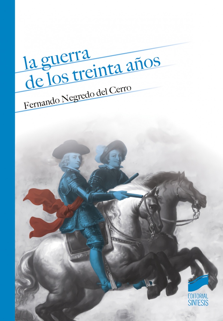 [9788490772782] GUERRA DE LOS TREINTA AÑOS
