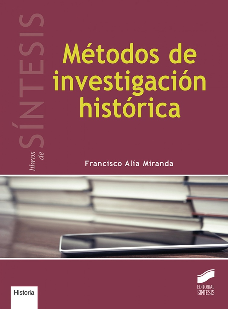 [9788490774137] METODOS DE INVESTIGACION HISTORICA