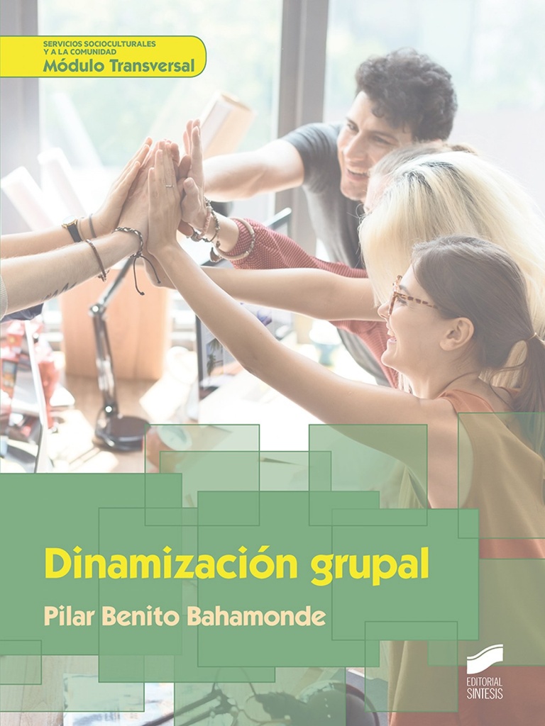 [9788490774625] DINAMIZACION GRUPAL