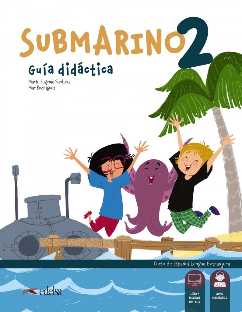 [9788490811085] Submarino 2. Libro del profesor