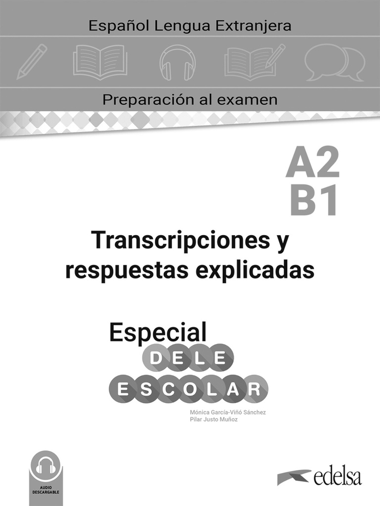 [9788490816677] Especial DELE escolar A2-B1 Transcripciones y respuestas explicadas