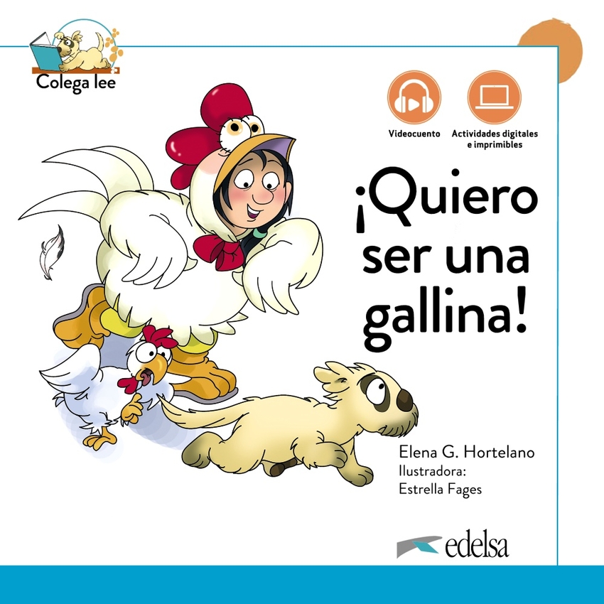 [9788490818244] Colega lee 1.3 - ¡Quiero ser una gallina! Nueva edición