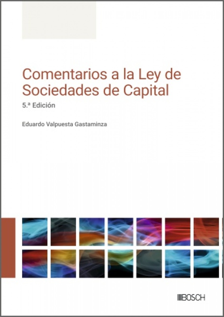 [9788490908426] Comentarios a la Ley de Sociedades de Capital
