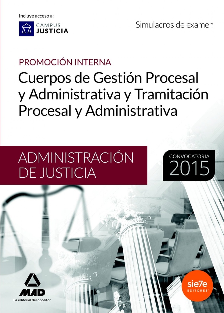 [9788490931714] Cuerpos gestión procesal y administrativa y tramitación procesal y administrativa
