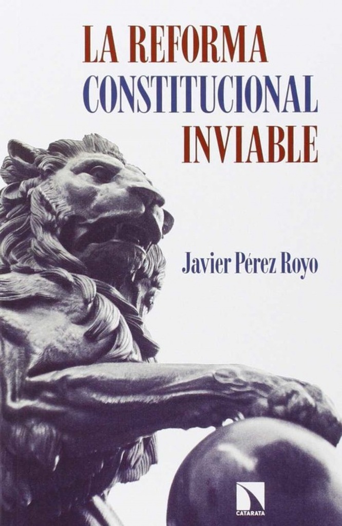 [9788490970553] La reforma constitucional inviable