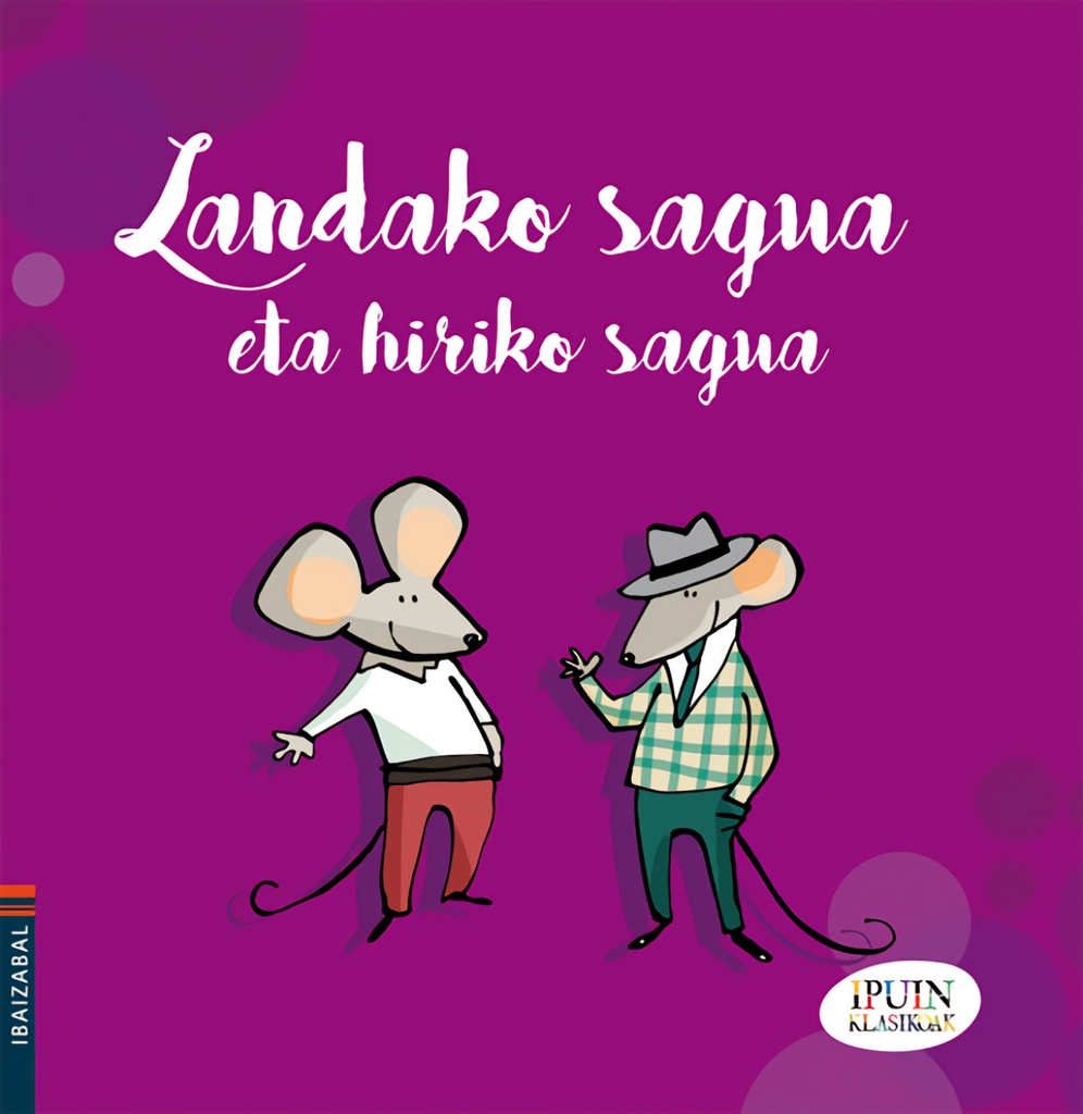 [9788491062011] LANDAKO SAGUA ETA HIRIKO SAGUA
