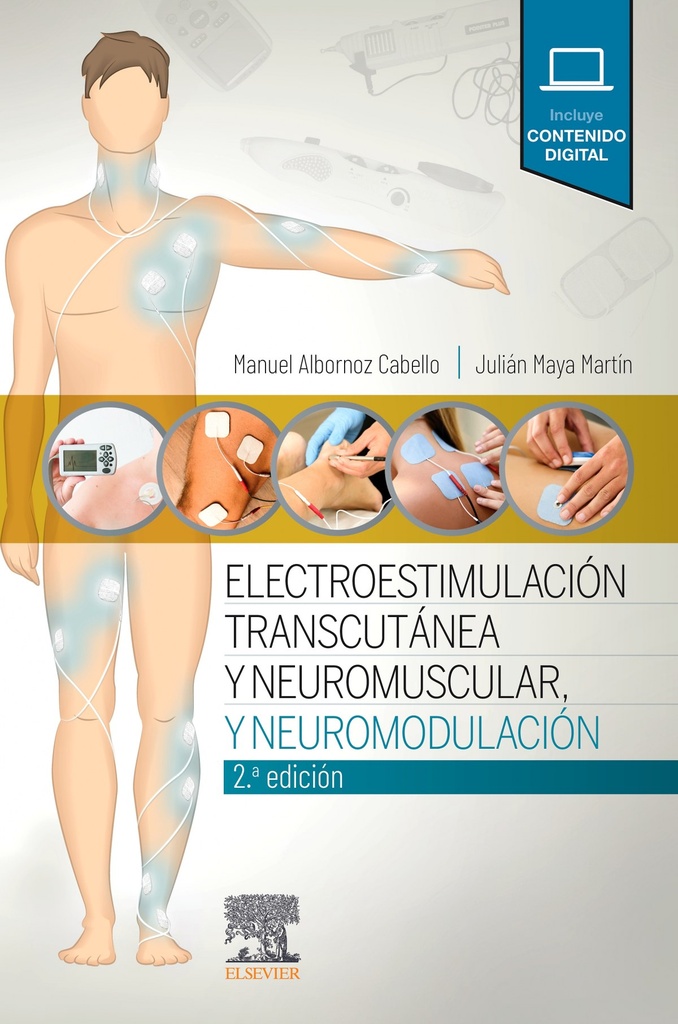 [9788491136064] Electroestimulación transcutánea, neuromuscular y neuromodulación (2ª ed.)