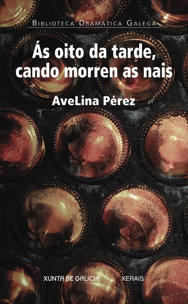 [9788491215301] AS OITO DA TARDE, CANDO MORREN AS NAIS