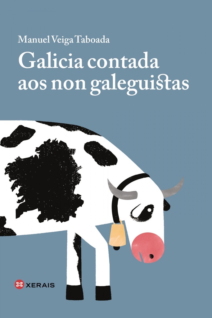 [9788491216490] Galicia contada aos non galeguistas