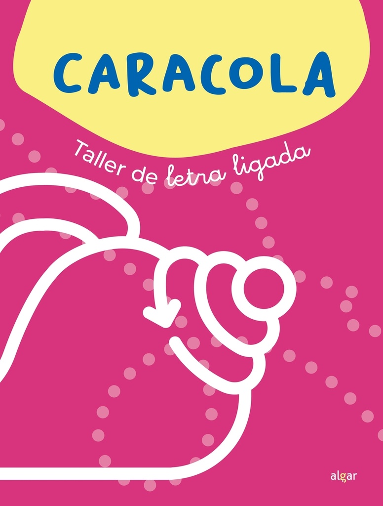 [9788491427292] Caracola. Taller de letra ligada