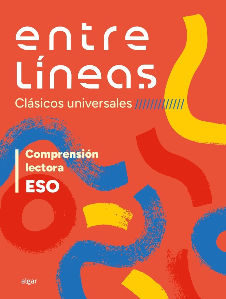 Entre líneas 1r ciclo ESO (clásicos universales). Comprensión lectora