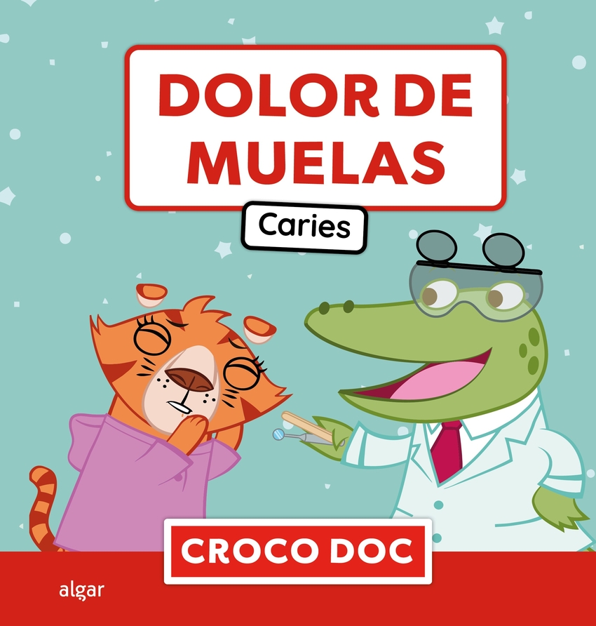 [9788491428114] Dolor de muelas. Caries