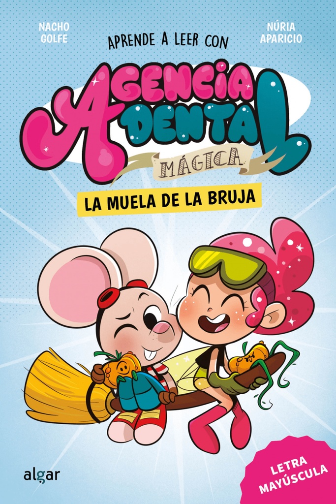 [9788491429180] Agencia Dental Mágica 4. La muela de la bruja