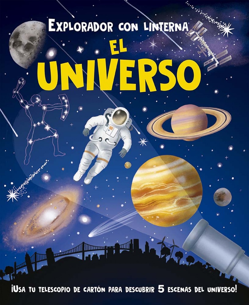 [9788491458678] Explorador con linterna: El universo