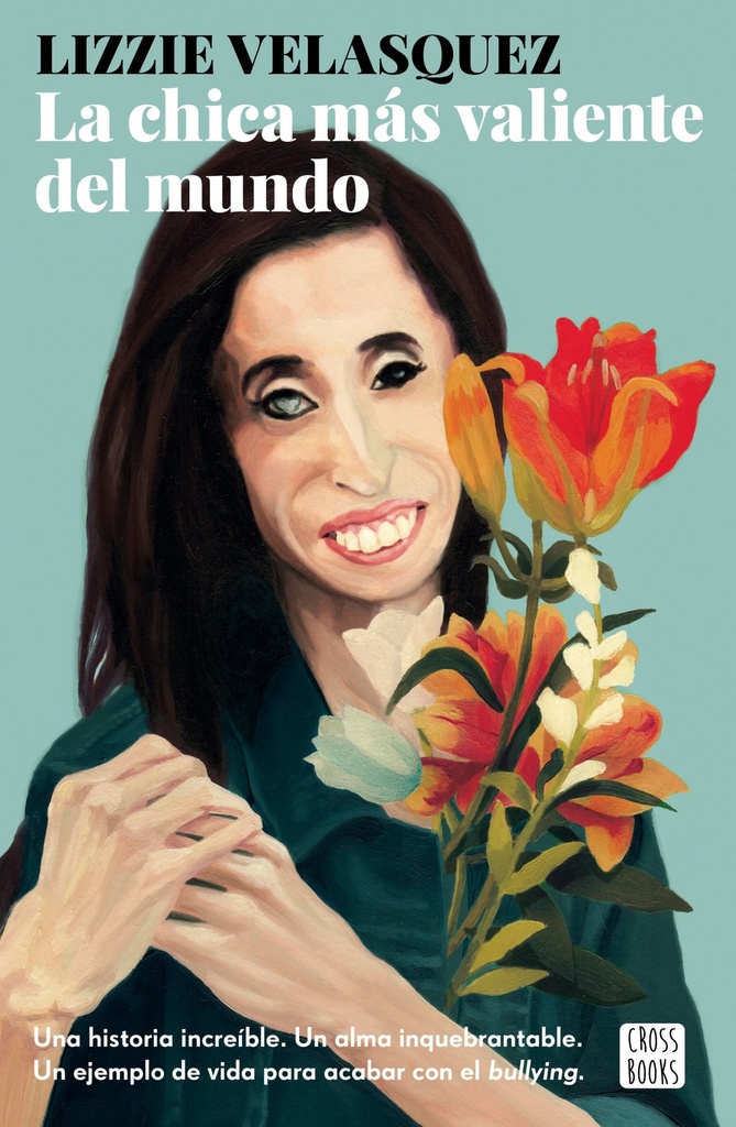 [9788408175704] La Chica Mas Valiente del Mundo