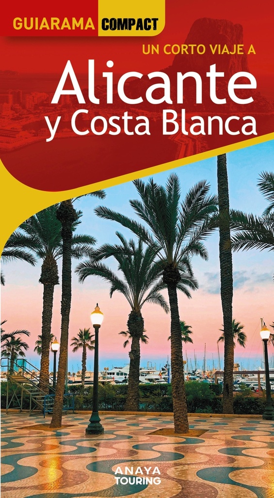 [9788491588795] Alicante y Costa Blanca