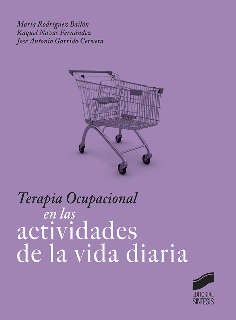 [9788491711445] TERAPIA OCUPACIONAL EN LAS ACTIVIDADES DE LA VIDA DIARIA