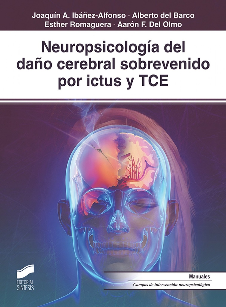 [9788491713333] Neuropsicología del dan?o cerebral sobrevenido por ictus y TCE