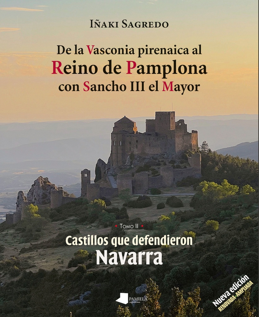 [9788491724179] De la Vasconia pirenaica al Reino de Pamplona con Sancho III el Mayor