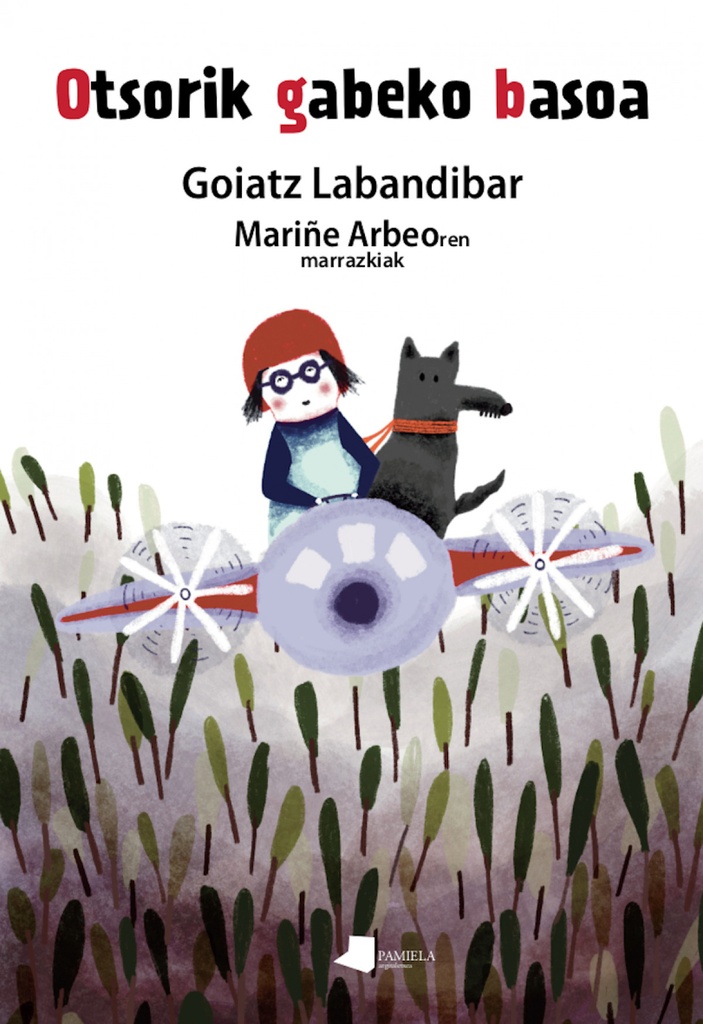 [9788491724216] Otsorik gabeko basoa