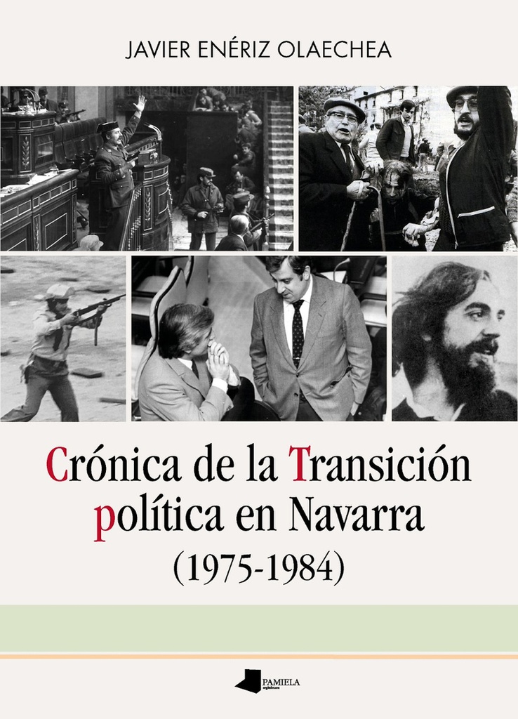 [9788491724292] Crónica de la Transición política en Navarra (1975-1984)