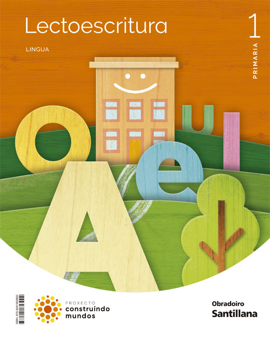 [9788491853992] Lingua galega vol.1 1ºprimaria. lectoescritura. primeiros pasos pauta. construindo mundos 2022