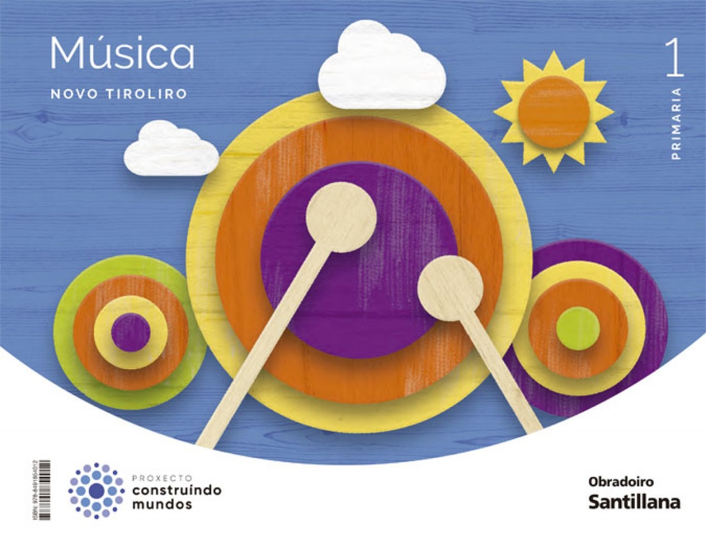 [9788491854012] MÚSICA 1ºPRIMARIA. NOVO TIROLIRO. GALICIA 2022