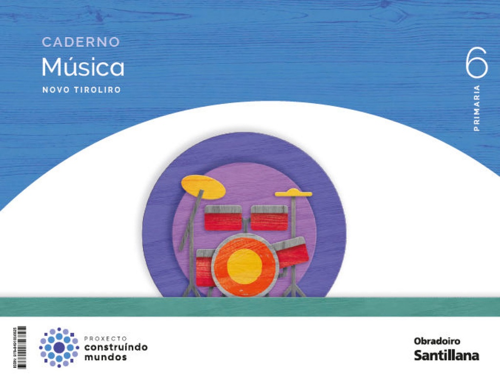 [9788491856825] CADERNO DE MÚSICA 6ºPRIMARIA. NOVO TIROLIRO. GALICIA 2023
