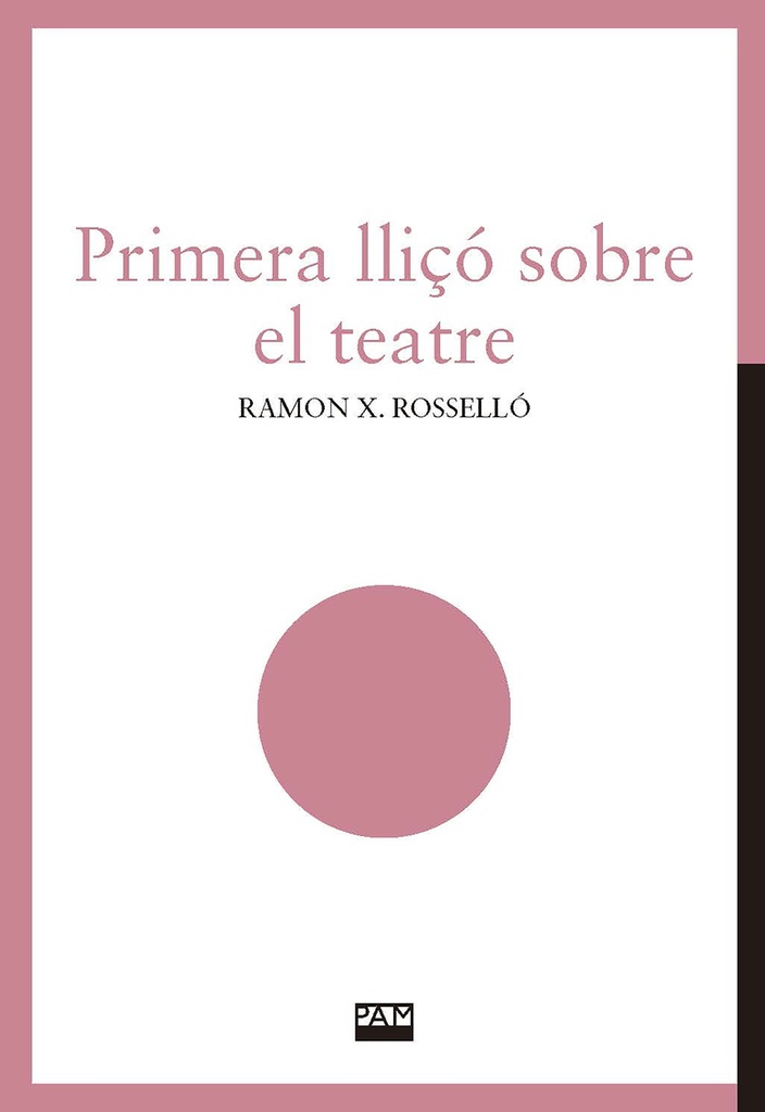 [9788491912842] Primera lliçó sobre el teatre