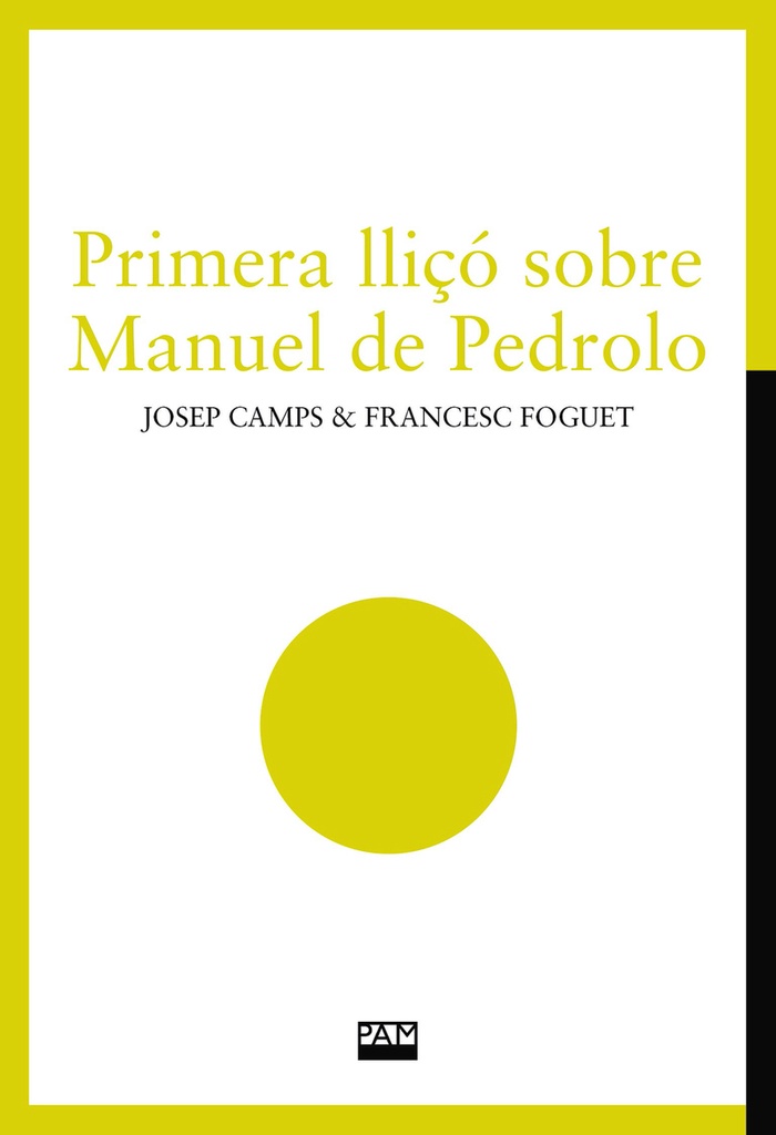 [9788491913795] Primera lliçó sobre Manuel de Pedrolo