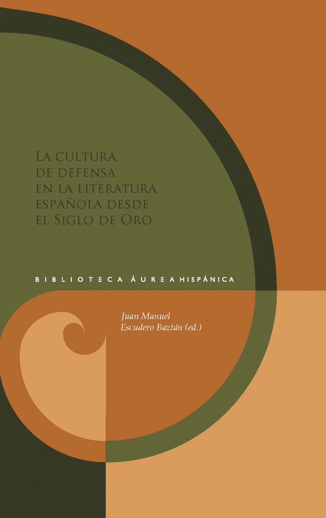 [9788491924401] Cultura de defensa literatura española siglo de oro