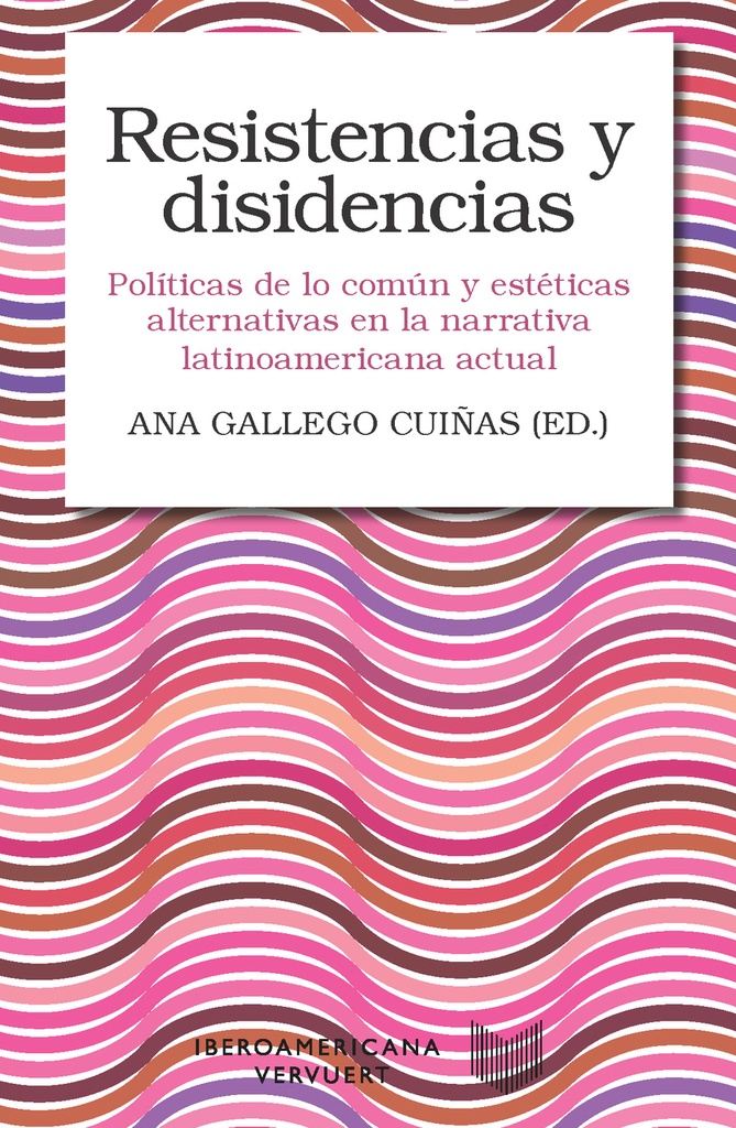 [9788491925279] Resistencias y disidencias