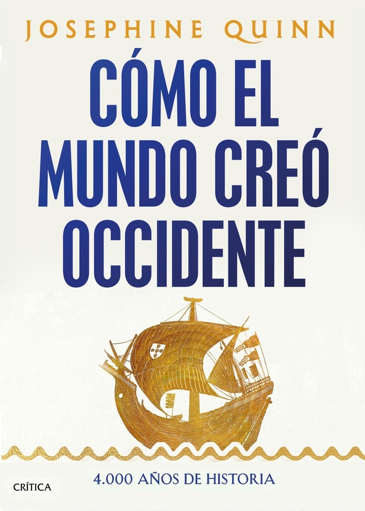[9788491997269] Cómo el mundo creó Occidente