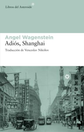 [9788492663002] Adiós, Shanghai