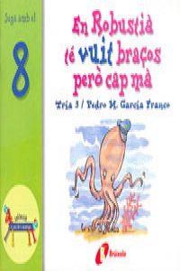 [9788483041598] En Robustià té vuit braços però cap mà
