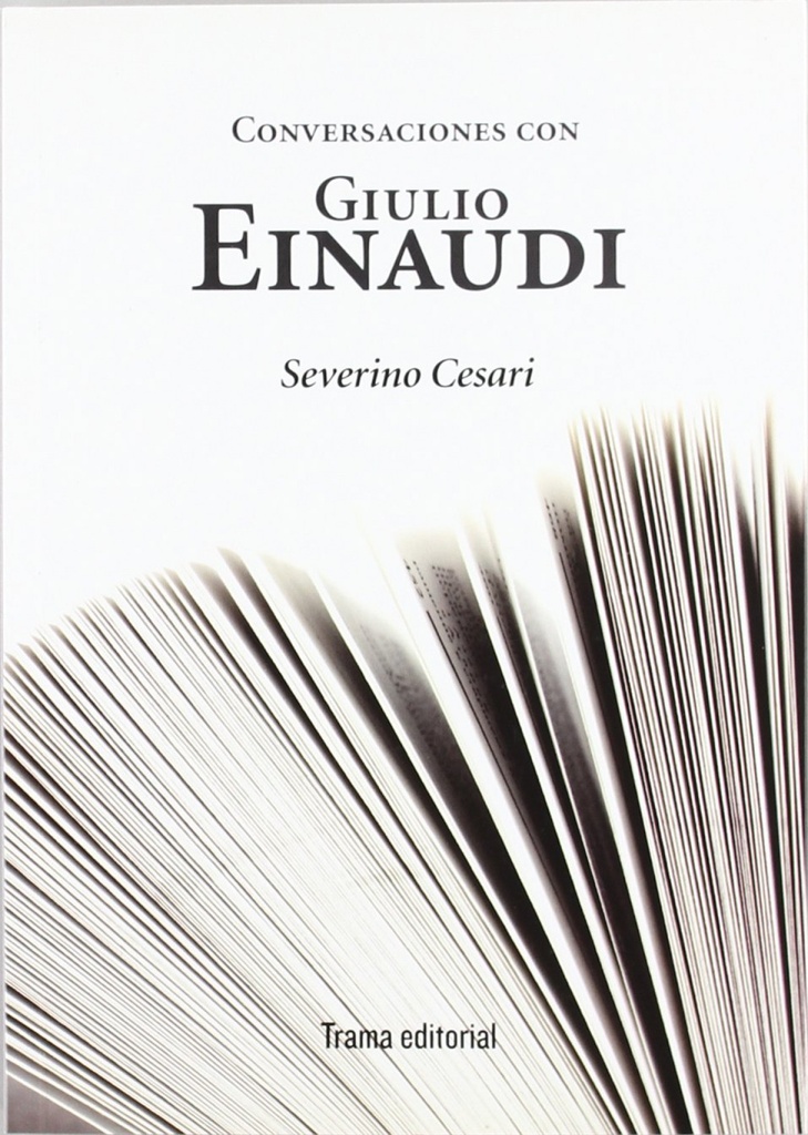 [9788492755110] Conversaciones con Giulio Einaudi