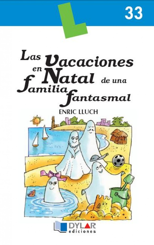 [9788492795499] Las vacaciones en Natal de una familia fantasmal