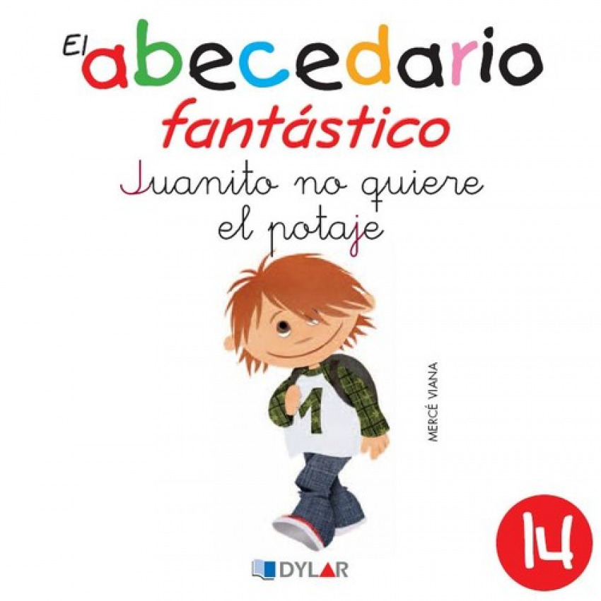 [9788492795994] JUANITO NO QUIERE EL POTAJE - ABECEDARIO FANTASTIC