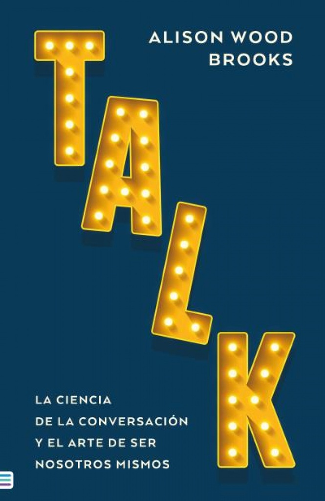 [9788492917389] Talk: La ciencia de la conversación