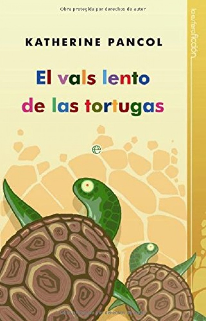 [9788493210328] El vals lento de las tortugas