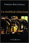 [9788493581022] La multitud silenciosa