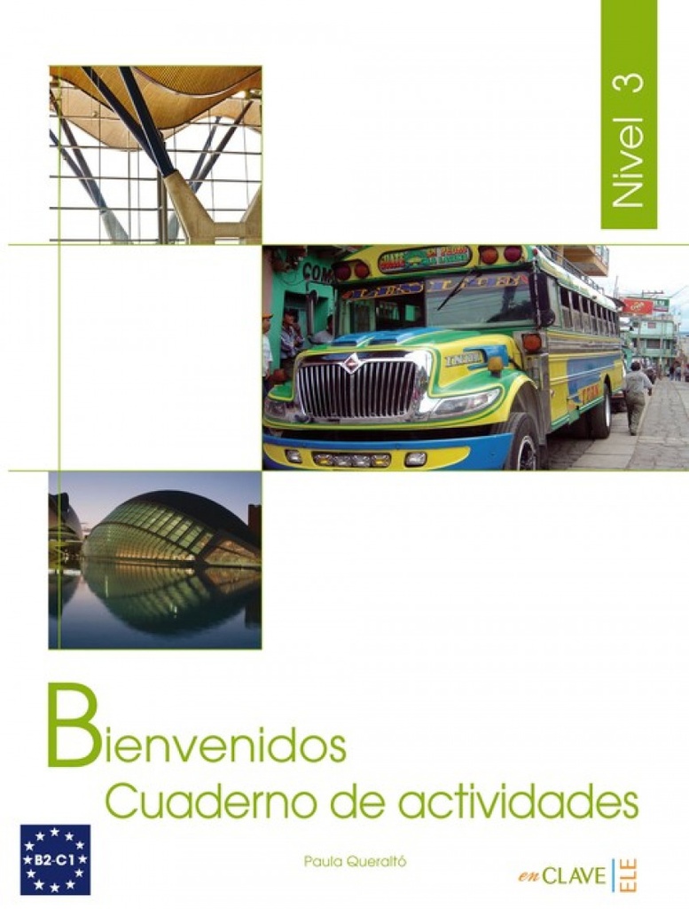[9788493586560] BIENVENIDOS 3 CUADERNO DE ACTIVIDADES NIVEL B2-C1